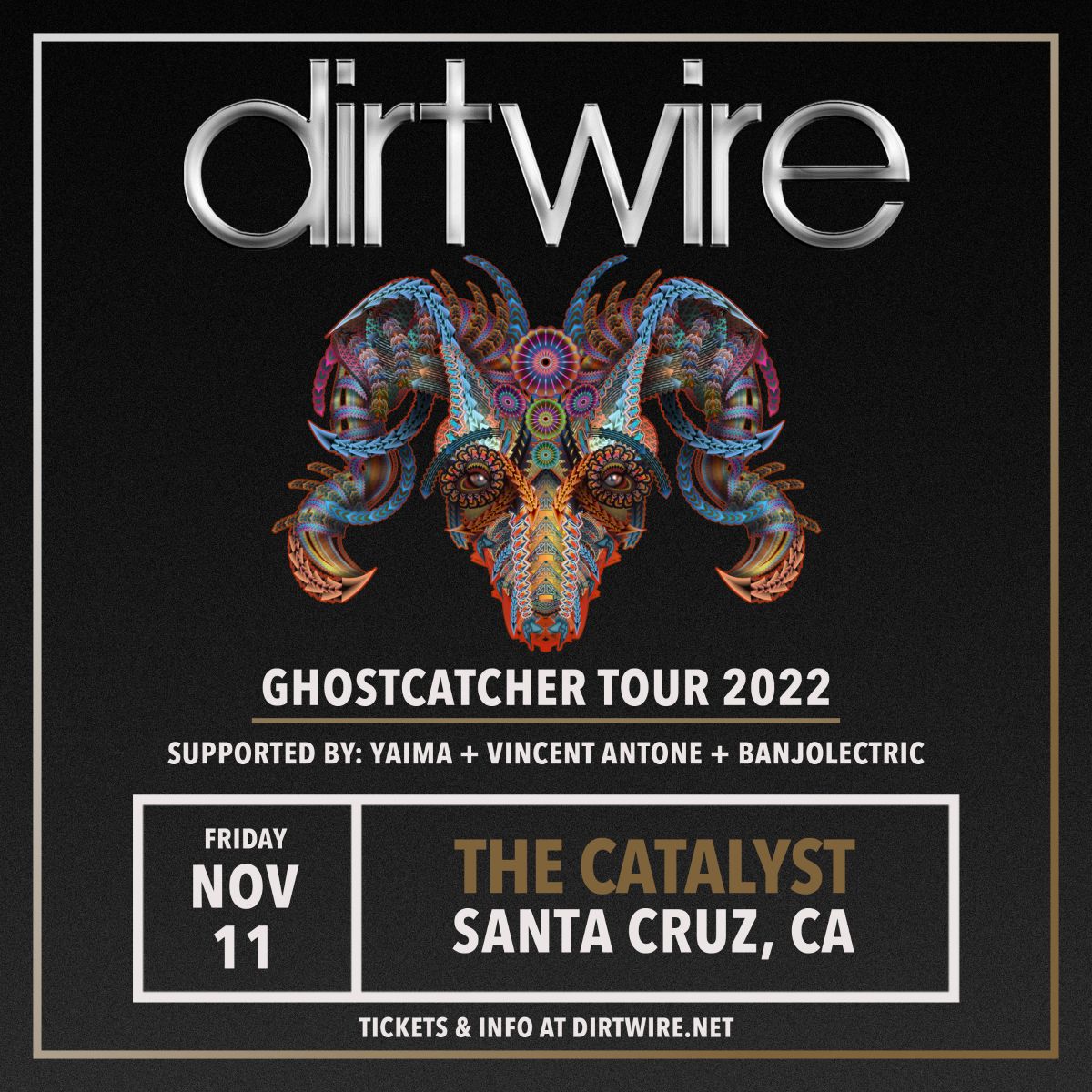 Dirtwire Ghostcatcher Tour with Yaima, Vincent Antone and