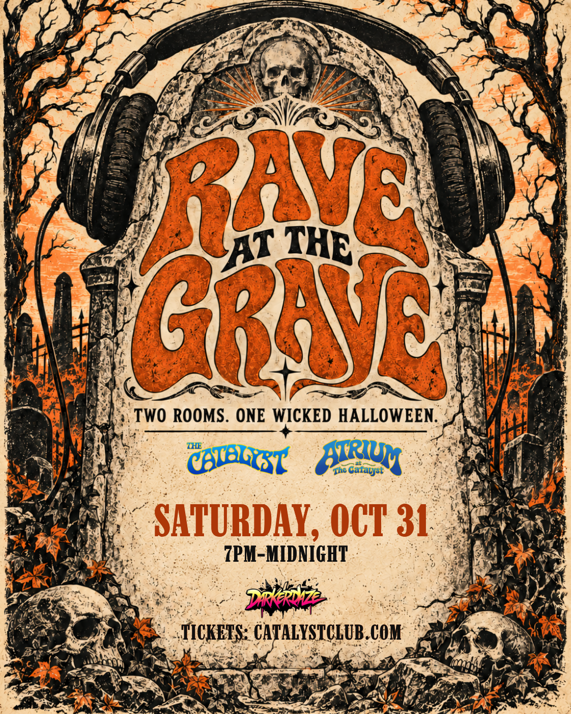 RAVE TO THE GRAVE